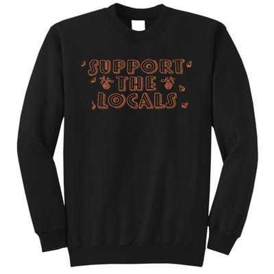 Bee Support The Locals Sweatshirt