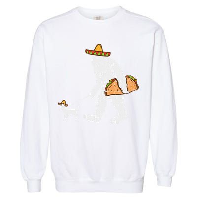 Bigfoot Sasquatch Taco Chihuahua Funny Cinco De Mayo Mexican Garment-Dyed Sweatshirt