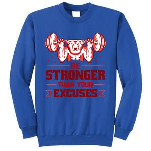 Be Stronger Than Your Excuses Deadlift Weightlifting Gym Gift Sweatshirt