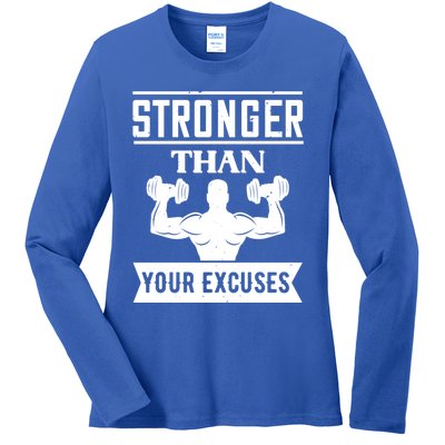 Be Stronger Than Your Excuses Motivational Quotes Gift Ladies Long Sleeve Shirt