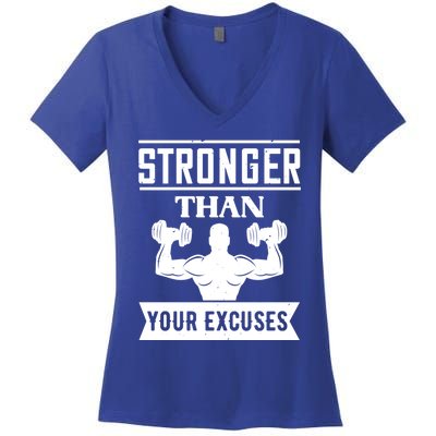 Be Stronger Than Your Excuses Motivational Quotes Gift Women's V-Neck T-Shirt