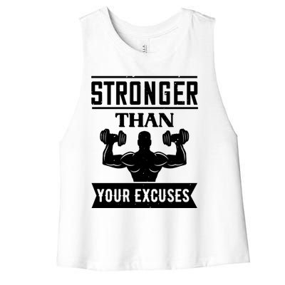 Be Stronger Than Your Excuses Motivational Quotes Gift Women's Racerback Cropped Tank