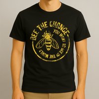 Bee Save The Bees Honeybee Bee The Change T-Shirt