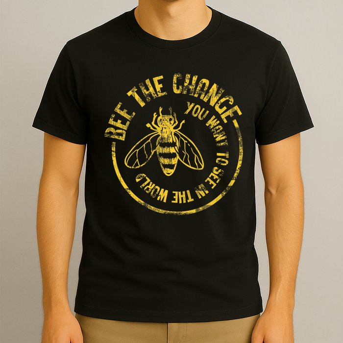 Bee Save The Bees Honeybee Bee The Change T-Shirt