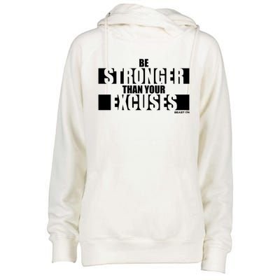 Be Stronger Than Your Excuses Fitness Design Gym Motivation Gift Womens Funnel Neck Pullover Hood