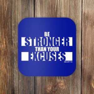 Be Stronger Than Your Excuses Fitness Design Gym Motivation Gift Coaster