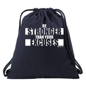 Be Stronger Than Your Excuses Fitness Design Gym Motivation Gift Drawstring Bag