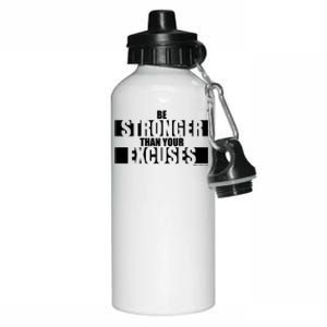 Be Stronger Than Your Excuses Fitness Design Gym Motivation Gift Aluminum Water Bottle