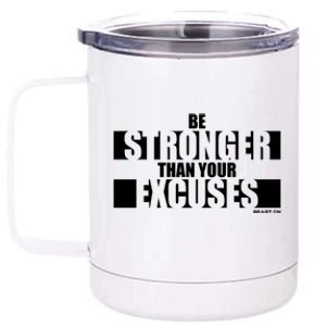 Be Stronger Than Your Excuses Fitness Design Gym Motivation Gift 12 oz Stainless Steel Tumbler Cup