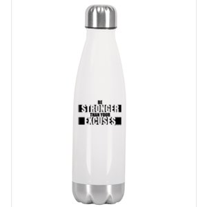 Be Stronger Than Your Excuses Fitness Design Gym Motivation Gift Stainless Steel Insulated Water Bottle