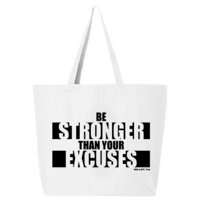 Be Stronger Than Your Excuses Fitness Design Gym Motivation Gift 25L Jumbo Tote