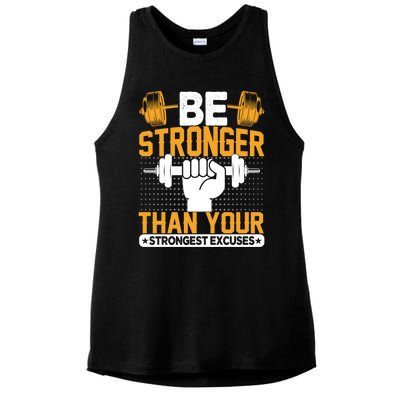 Be Stronger Than Your Strongest Excuses Meaningful Gift Ladies PosiCharge Tri-Blend Wicking Tank