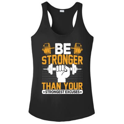 Be Stronger Than Your Strongest Excuses Meaningful Gift Ladies PosiCharge Competitor Racerback Tank