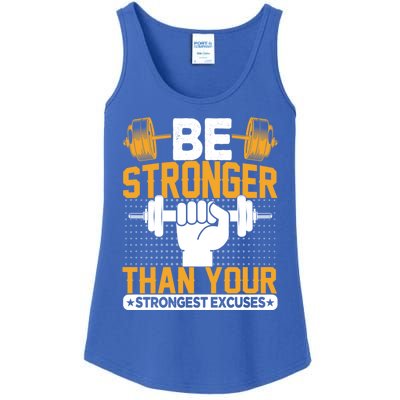 Be Stronger Than Your Strongest Excuses Meaningful Gift Ladies Essential Tank