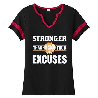 Be Stronger Than Your Excuses Motivational Quotes Cute Gift Ladies Halftime Notch Neck Tee