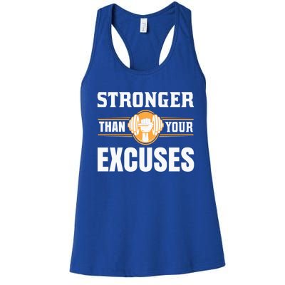 Be Stronger Than Your Excuses Motivational Quotes Cute Gift Women's Racerback Tank