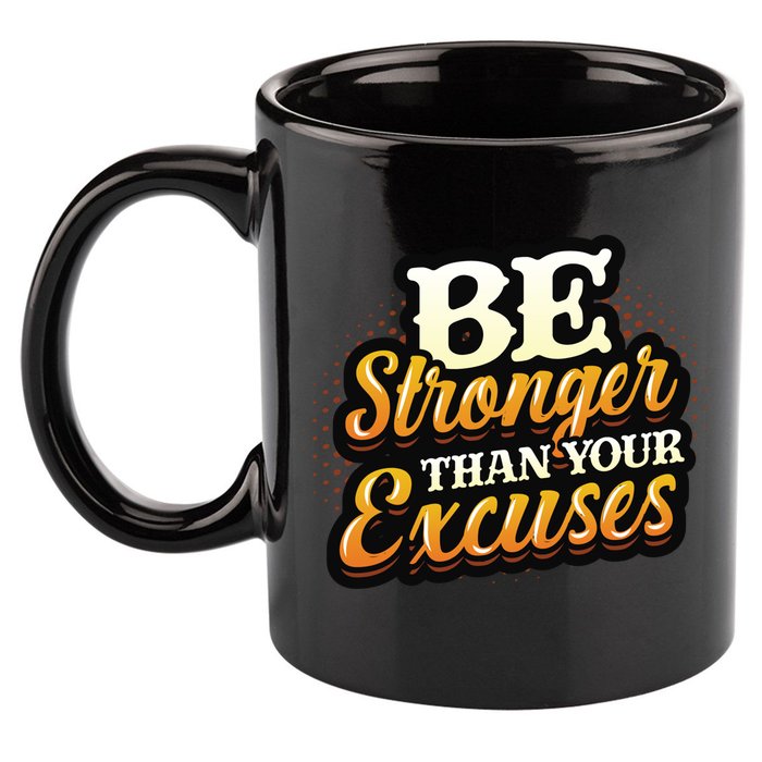 Be Stronger Than Your Excuses Fitness Gift 11oz C Handle Ceramic Mug