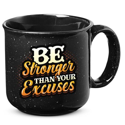 Be Stronger Than Your Excuses Fitness Gift 15oz Campfire Ceramic Mug