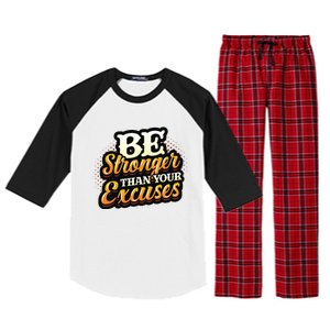 Be Stronger Than Your Excuses Fitness Gift Raglan Sleeve Pajama Set