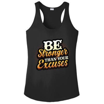 Be Stronger Than Your Excuses Fitness Gift Ladies PosiCharge Competitor Racerback Tank