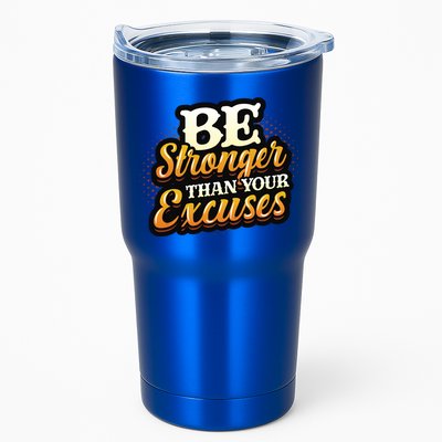 Be Stronger Than Your Excuses Fitness Gift Tumbler