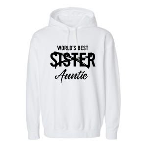 Best Sister To Aunt Pregnancy Announcement Garment-Dyed Fleece Hoodie