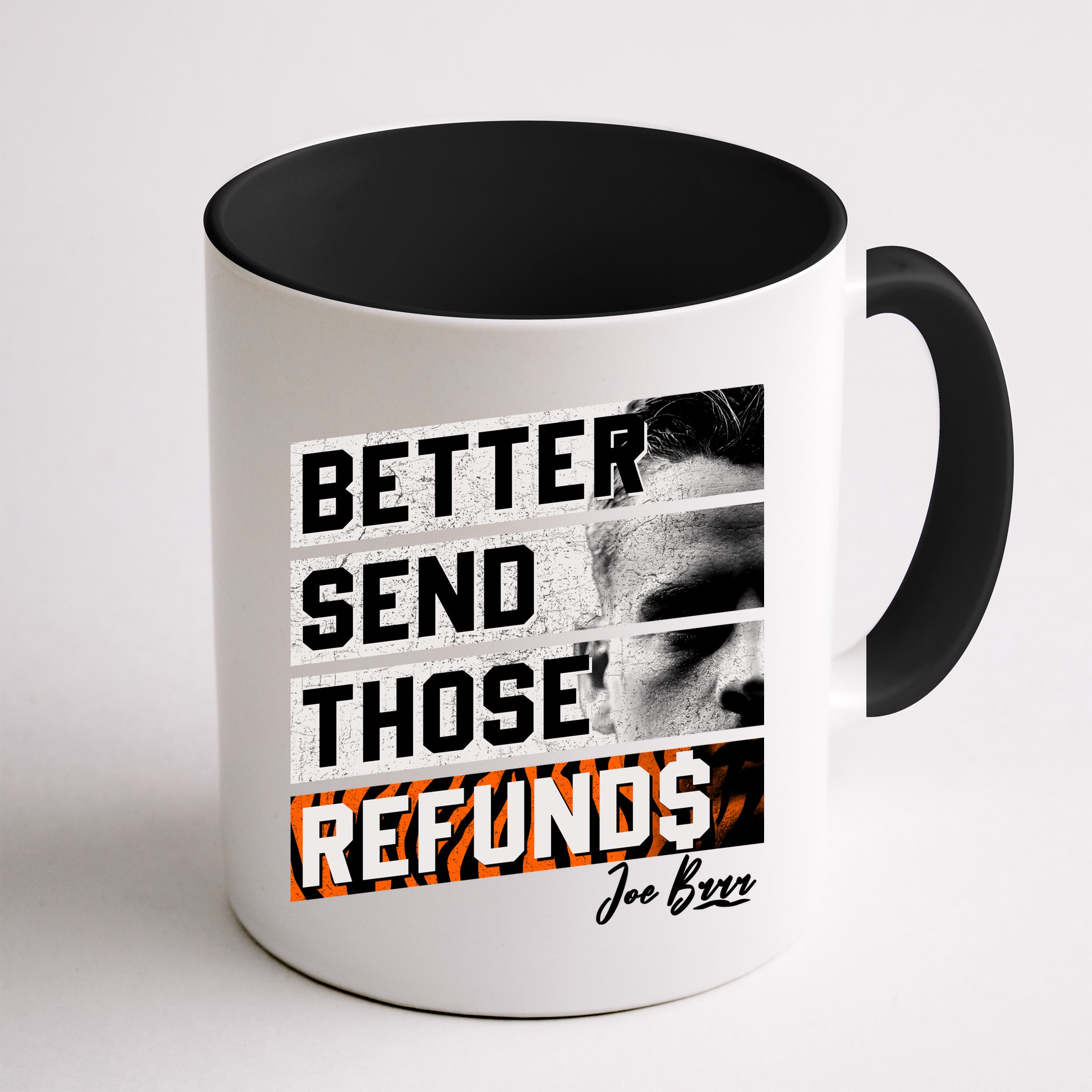 Better Send Those Refunds Cincinnati Football Fan Mug