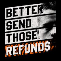 Better Send Those Refunds Cincinnati Football Fan Mug