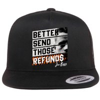 Better Send Those Refunds Cincinnati Football Fan Flat Bill Trucker Hat