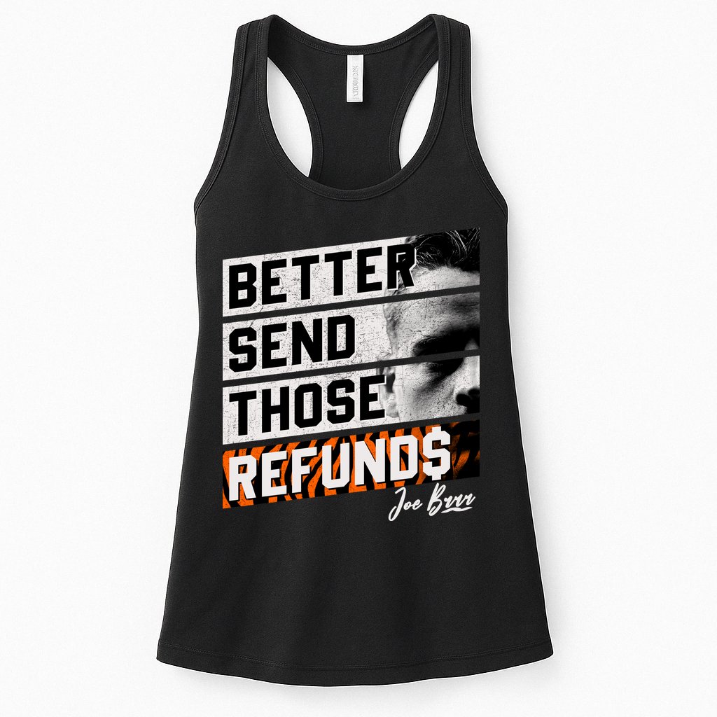 Better Send Those Refunds Cincinnati Football Fan Womens Tank Top