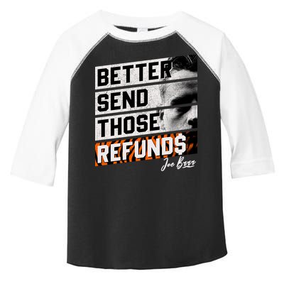Better Send Those Refunds Cincinnati Football Fan Toddler Fine Jersey T-Shirt