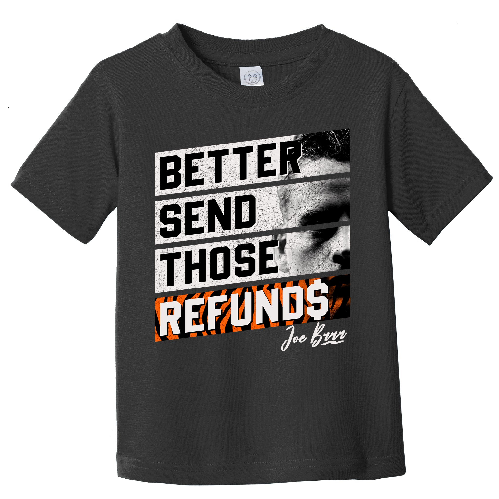 Better Send Those Refunds Cincinnati Football Fan Toddler T-Shirt