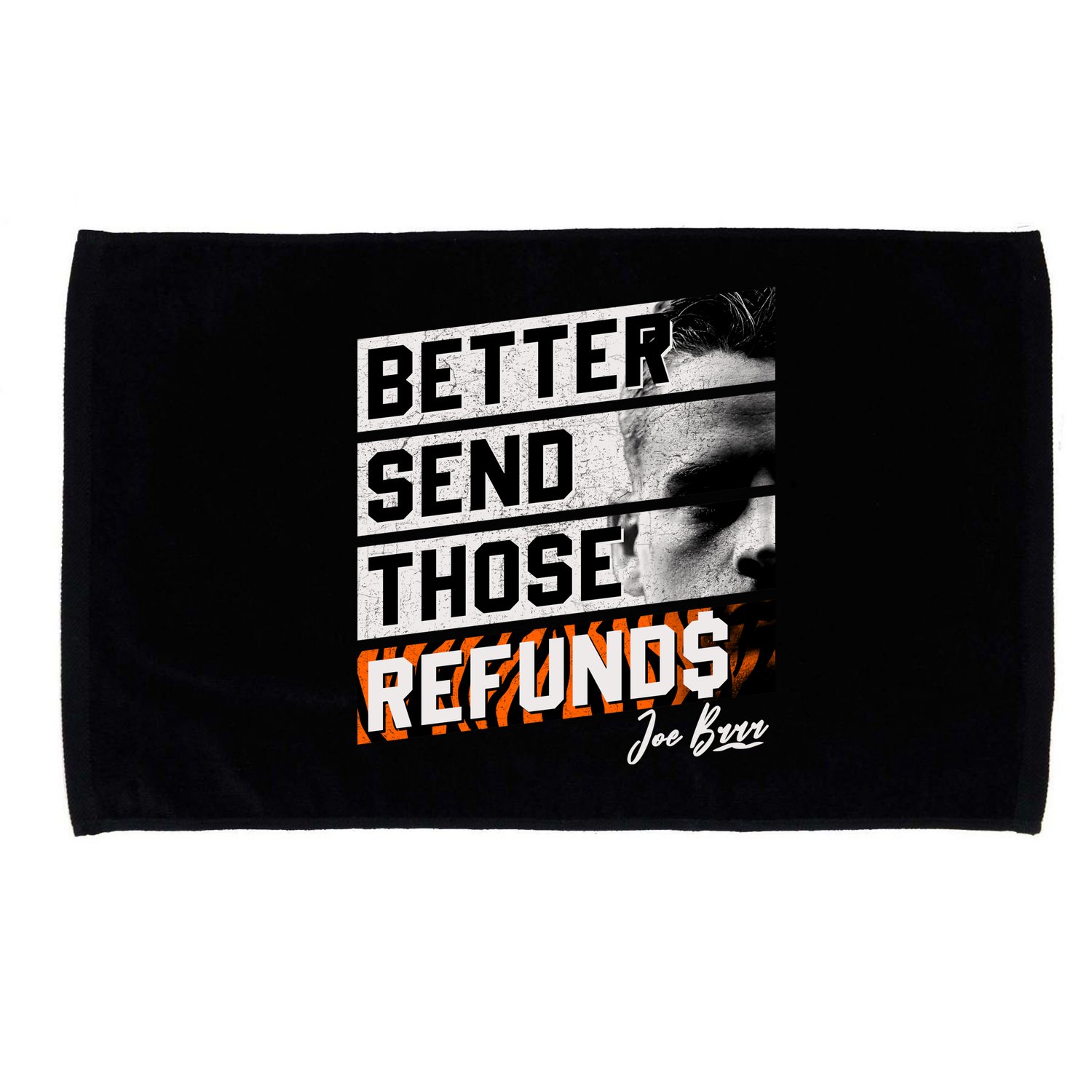 Better Send Those Refunds Cincinnati Football Fan Microfiber Hand Towel