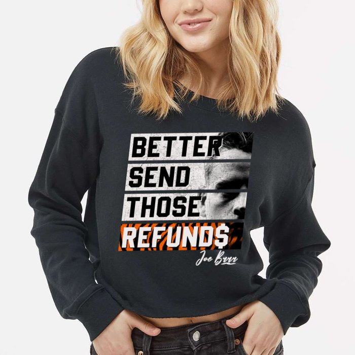 Better Send Those Refunds Cincinnati Football Fan Cropped Pullover Crew