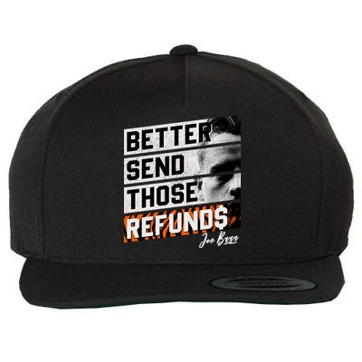 Better Send Those Refunds Cincinnati Football Fan Wool Snapback Cap