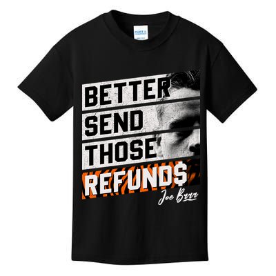 Better Send Those Refunds Cincinnati Football Fan Kids T-Shirt