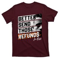 Better Send Those Refunds Cincinnati Football Fan T-Shirt