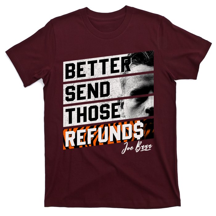 Better Send Those Refunds Cincinnati Football Fan T-Shirt