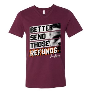 Better Send Those Refunds Cincinnati Football Fan V-Neck T-Shirt