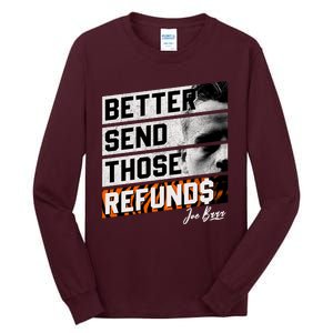 Better Send Those Refunds Cincinnati Football Fan Tall Long Sleeve T-Shirt