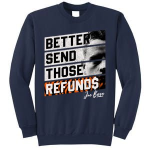 Better Send Those Refunds Cincinnati Football Fan Sweatshirt