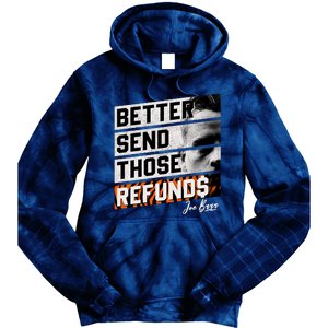 Better Send Those Refunds Cincinnati Football Fan Tie Dye Hoodie