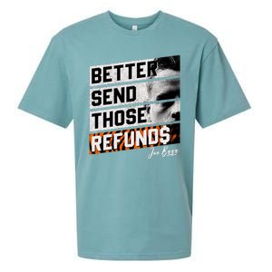 Better Send Those Refunds Cincinnati Football Fan Sueded Cloud Jersey T-Shirt