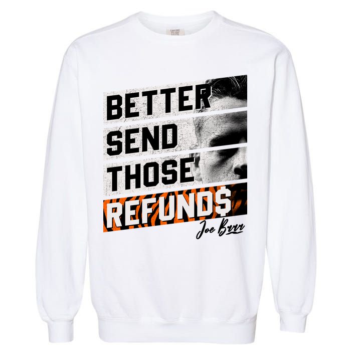 Better Send Those Refunds Cincinnati Football Fan Garment-Dyed Sweatshirt