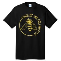 Bee Save The Bees Protect The Pollinators Tall T-Shirt