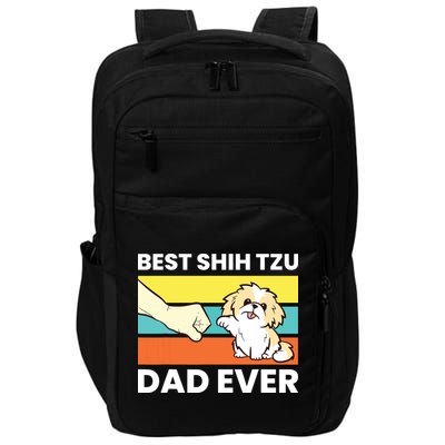 Best Shih Tzu Dad Ever Funny Shih Tzu Impact Tech Backpack
