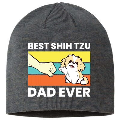 Best Shih Tzu Dad Ever Funny Shih Tzu Sustainable Beanie