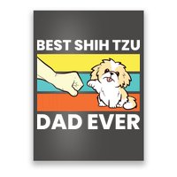 Best Shih Tzu Dad Ever Funny Shih Tzu Poster