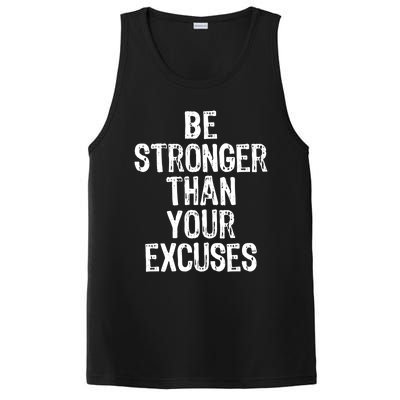 Be Stronger Than Your Excuses Gym Motivational Gift PosiCharge Competitor Tank