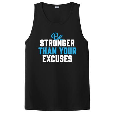 Be Stronger Than Your Excuses Gift Motivation Great Gift Cool Gift PosiCharge Competitor Tank